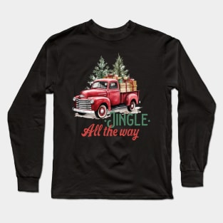 Jingle All The Way Long Sleeve T-Shirt